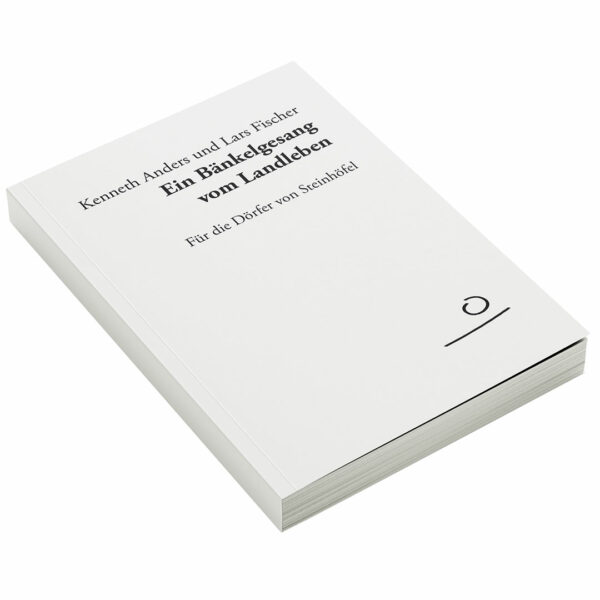 Buch Cover Kenneth Anders und Lars Fischer Ein Bänkelgesang vom Landleben Für die Dörfer von Steinhöfel