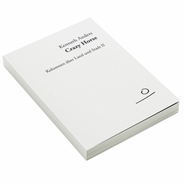 Aufland Verlag, Oderbruch, Buch, Kenneth Anders Crazy Horse